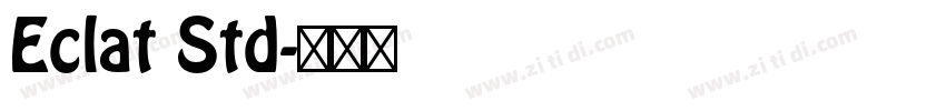 Eclat Std字体转换